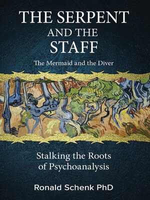 cover image of The Serpent and the Staff/ the Mermaid and the Diver
